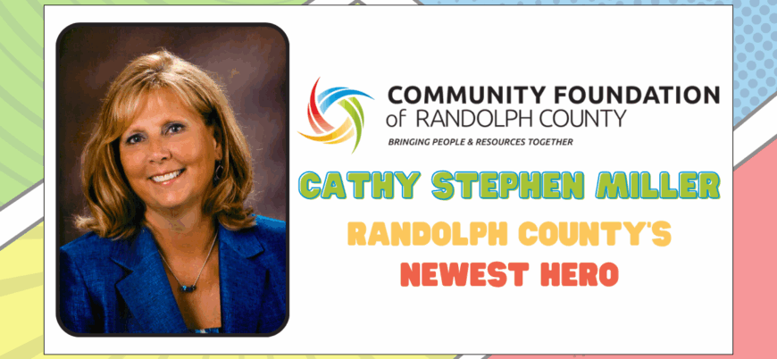 Image recognizing Cathy Stephen Miller as the newest Randolph County Hero.